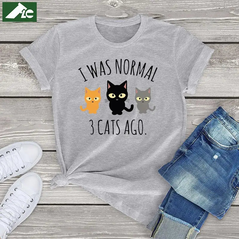 Three Cats T-shirt: 'I was normal 3 cats ago' text