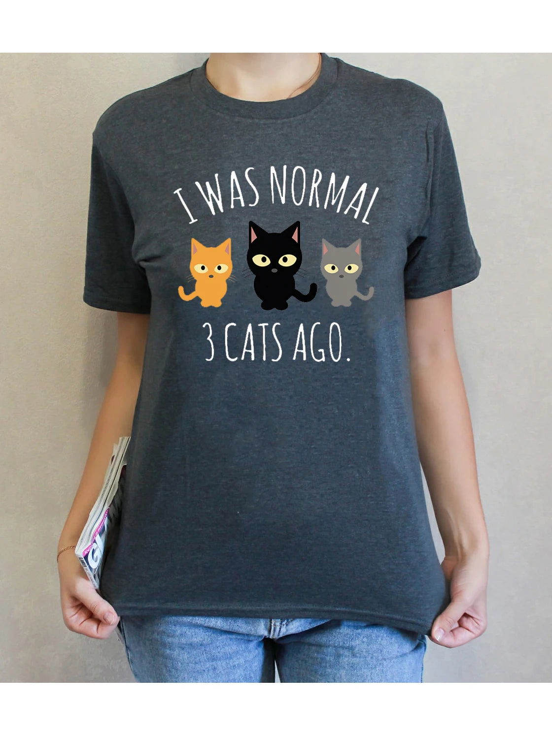 Three Cats T-shirt: 'I was normal 3 cats ago' text